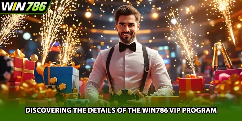 Discovering the details of the Win786 vip program