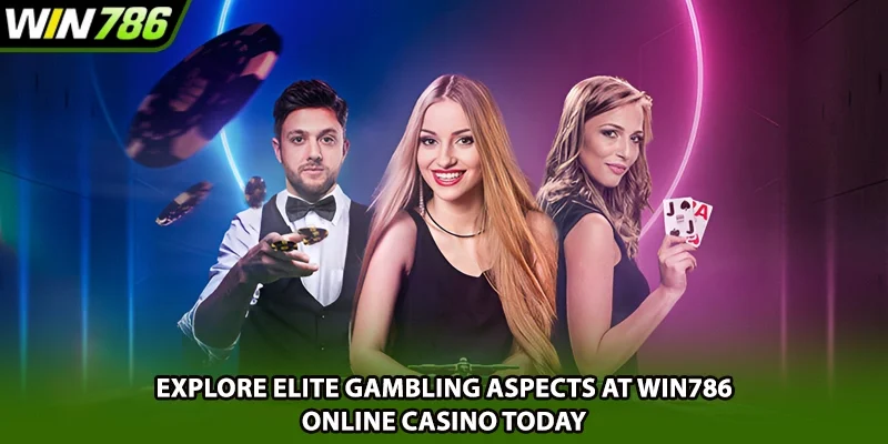 Explore elite gambling aspects at Win786 online casino today