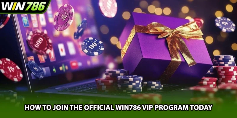 How to join the official Win786 vip program today