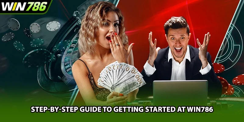 Step-by-Step guide to getting started at Win786