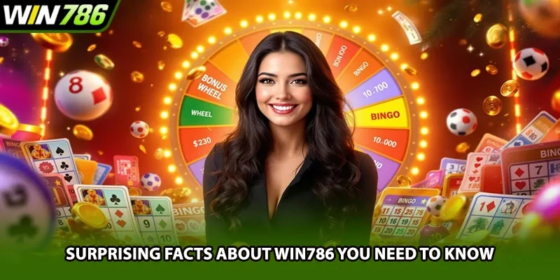 Surprising facts about Win786 you need to know