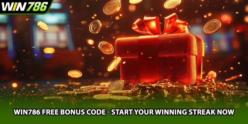 Win786 Free Bonus Code - Start Your Winning Streak Now