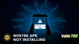 WIN786 APK Not Installing? 2026 Troubleshooting Guide & Safety Review