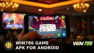 WIN786 Game APK for Android: Safe Download & Review Guide