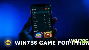 WIN786 Game for iPhone: A Detailed Review of the Mobile Betting App