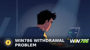WIN786 Withdrawal Problem: 2026 Review of Payout Delays, Limits, and Safety